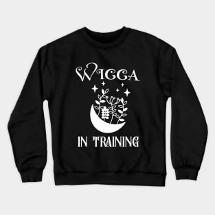 Wicca In Training Witchcreaft Magic Moon Crewneck Sweatshirt